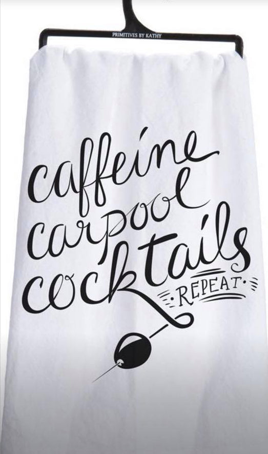 Dish Towel - "Caffeine Carpool Cocktails"